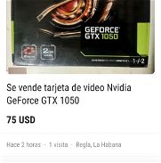 Se vende tarjeta de video Nvidia GeForce GTX 1050 - Img 45842263