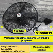 Ventilador industrial de pared Jinghan 20 pulgadas  120 USD...51596013 Mensajeria Costo adicional - Img 57945257