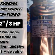 💧*Turbina Sumergible 2"/3 HP* *💵 Precio: 390 USD 💵* ✅️ Marca: CR-TURBO ⚡️220v 🪢 - Img 57559233