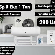 Split Eko 1 Ton con soporte para unidad exterior y protector de voltaje, Garantía de 3 meses, Entrega por costo adiciona - Img 56464236