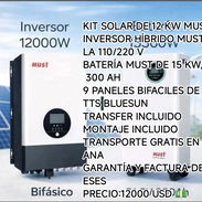 Kit Solar Must de 12kw/ Inversor/ Batería/Paneles Bifaciles/Transfer/Montaje incluído - Img 56928467