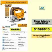 MV-613-Sierra Caladora 800W INGCO...100 USD....51596013...Transporte Costo Adicional - Img 55881339