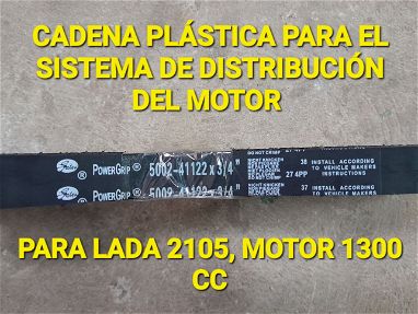 TENGO CADENA PLASTICA PARA EL SISTEMA D DISTRIBUCION DEL MOTOR 1300 CC PARA LADA MODELO 2105 - Img 51842726