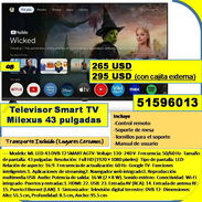 (QB-927) Televisor Smart TV Milexus 43 pulgadas...(265 USD-295 USD con cajita externa)...51596013..Tpte lugares cercanos - Img 57712962