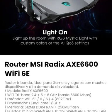 Router MSI Radix AXE6600 WiFi 6E.Modelo: RadiX AXE6600 - 6/7