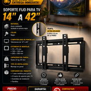 📺 TU MEJOR SOLUCIÓN 📺 SOPORTE FIJO PARA TV DE 14 -42". MENSAJERÍA CON FACTURA Y GARANTÍA. 📲 54833699 - Img 55927524