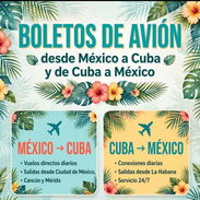Agencia de viajes Cuba Mexico. SOLO VENTAS DE BOLETOS - Img 57285337