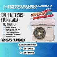 ❄️SPLIT MILEXUS 1 TONELADA 💲255 USD - Img 49592288