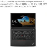 Laptop lenovo thinkpad T480s i5 de 8va con 16gb de ram y 500gb de ssd, minimo uso.  390usd. Centro habana 53605576 - Img 45432582