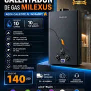Calentador de Gas Milexus de 10 litros - Img 55744118