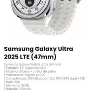 Samsung Galaxy Ultra 2025 LTE (47mm). Material: titanio + cristal de zafiro - Img 55355373