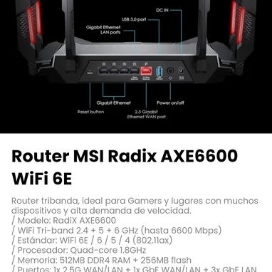 Router MSI Radix AXE6600 WiFi 6E.Modelo: RadiX AXE6600 - 7/7