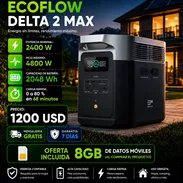 EcoFlow Delta 2 Max 2400W ,Pico 4800 , Bateria 2048W ,Carga Rapida de 0 a 80 % en 68 minutos + 8GB de DATOS MOVILES - Img 55383716