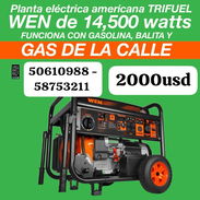 Planta eléctrica Trifuell 14500w Wen. Gas de la calle, de balita y gasolina 2000 usd - Img 54722393