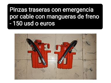 Pinzas traseras con emergencia por cable con mangueras de freno -150 usd o euros - Img main-image-44544589