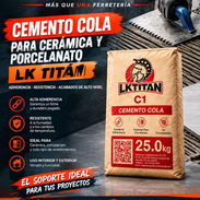 🧱 CEMENTO COLA LK TITÁN – PEGA FUERTE, PEGA BIEN - Img 57650876