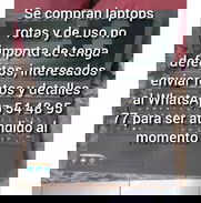 Compro laptops de uso no importa que tengan detalles, compro laptops con la pantalla rota, compro laptops rotas para pie - Img 49472605