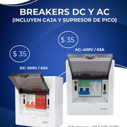 Breakers DC y AC (INCLUYEN SUPRESOR DE PICO Y CAJA) - Img 56540402