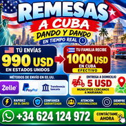 Remesas 1x1. 🇨🇺 REMESAS A CUBA | ENVÍA 990 USD Y ENTREGAMOS 1.000 USD EN EFECTIVO 💵 - Img 54641586
