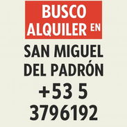Busco alquiler en Zona aledañas a las Calsada - Img 51837659