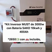 *Kit Inversor MUST de 3000w con Batería SAKO 10kwh y 400Ah. tengo lo que buscas 💯 - Img 55825062