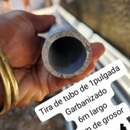 Tubos de 1 pulgada galbanizados de 6 m de largo - Img 54923224