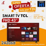 Smart TV TCL 43”,FHD,somos empresa,domicilio con costo adicional,aceptamos USD,Zelle,Cup,papel de garantía - Img 56365727