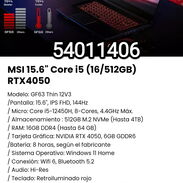 ¡¡¡¡LAPTOP GAMING MSI 15.6" Core i5 (16/512GB) RTX4050// NUEVA SELLADA EN CAJA  Modelo: GF63 Thin 12V3!!!! - Img 45302324