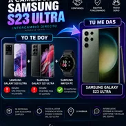 Cambio dos teléfonos Ultra y un reloj de Samsung por S23 Ultra!!! - Img 57688710