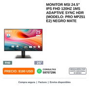 MONITOR MSI 24.5" IPS FHD 120HZ 1MS ADAPTIVE SYNC HDR (MODELO PRO MP251 E2) NEGRO MATE - Img 58453534