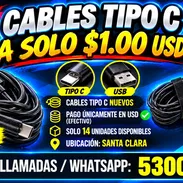 ⚡ ¡OFERTAAZO EN SANTA CLARA! CABLES TIPO C A SOLO $1.00 USD ⚡ - Img 57575246