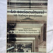 Libro: Lo sociocultural, un trabajo pendiente. - Img 55948194