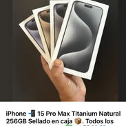 iPhone 15 Pro Max 256 Sellados en caja. Todos los colores disponibles ✅ - Img 45421883