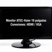☑️ Monitor ATEC-Haier 19 pulgadas ☑️Conexiones: HDMI/ VEGA 💰32 usd - Img 56400669
