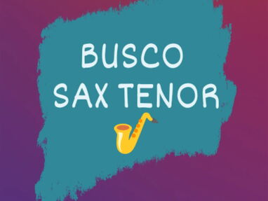 Busco saxofon tenor - Img main-image