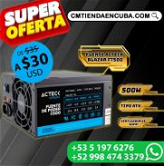 $30 FUENTE 500W/$35 FUENTE 600W/$65 FUENTE 450W GAMER/$85 FUENTE 550W GAMER/$65 CHASI C/FUENTE 500W - WHATS +5351976276 - Img 43113659