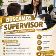 NECESITAMOS SUPERVISORES - Img 57678544