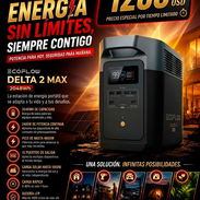 💡TENEMOS 💡 ECOFLOW DELTA 2 MAX 4800/2400W CON 2048WH BATERÍA. 6 MESES GARANTÍA FACTURA. TL 54833699 - Img 55384044