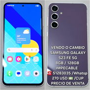 Samsung Galaxy s23 FE 5G , libre , 256gb , y mas dentro , 51283035 - Img 55464480
