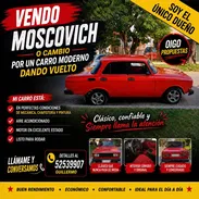 Se vende o cambia moscovich - Img 56438257