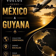 ✈️ VUELA A GUYANA 🇬🇾 Salidas desde México 📍 🔥 Tapachula (TAP) 📅 Julio: 14, 16, 19, 21, 23, 26, 28, 30. 💵 - Img 56542222