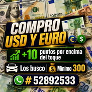 Compro usd y euro 10+ por encima del toque - Img 55644074
