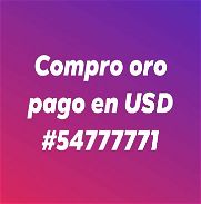COMPRO ORO PAGO EN USD - Img 46089774