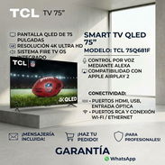Vendo Smartv TCL de 75 Pulgadas !! Mensajeria Incluida !! - Img 57924492