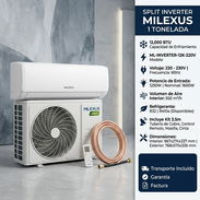 Split INVERTER Milexus 1Ton 220V | $400 USD Con Envío Gratis| Kit Cobre 3.5m | Factura y Garantía | Ahorro Energético - Img 57668976