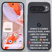 Vendo o cambio , GOOGLE PIXEL 9 PRO , LIBRE , NUEVO 100 DE BAT , 16GB / 128GB , 520 USD , 51283035 - Img 55652178
