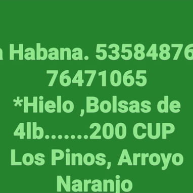 La Habana. 53584876 o 76471065 *Hielo ,Bolsas de 4lb.......200 CUP  Los Pinos, Arroyo Naranjo - 3/3