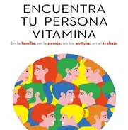 COMO ENCONTRAR TU PERSONA VITAMINA. MARIAM ROJAS. EPUB, PDF. SALUDOS CORDIALES - Img 50826865