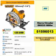 MV-613-Sierra Circular INGCO 1600w....125 USD...51596013....transporte costo adicional - Img 55881412
