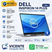 DELL inspiron 14 plus 2 en 1/ core ultra 7 256V/ 16GB RAM/ 1TB SSD - Img 55965366